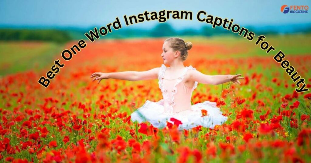 Best One Word Instagram Captions for Beauty