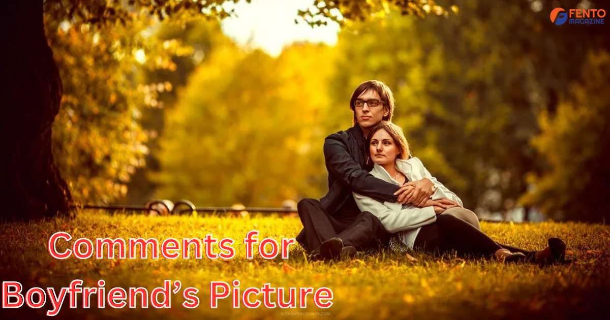 Comments for Boyfriend’s Picture