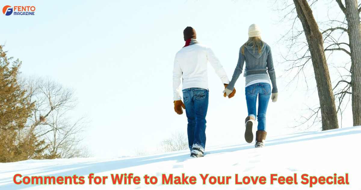 Comments for Wife to Make Your Love Feel Special
