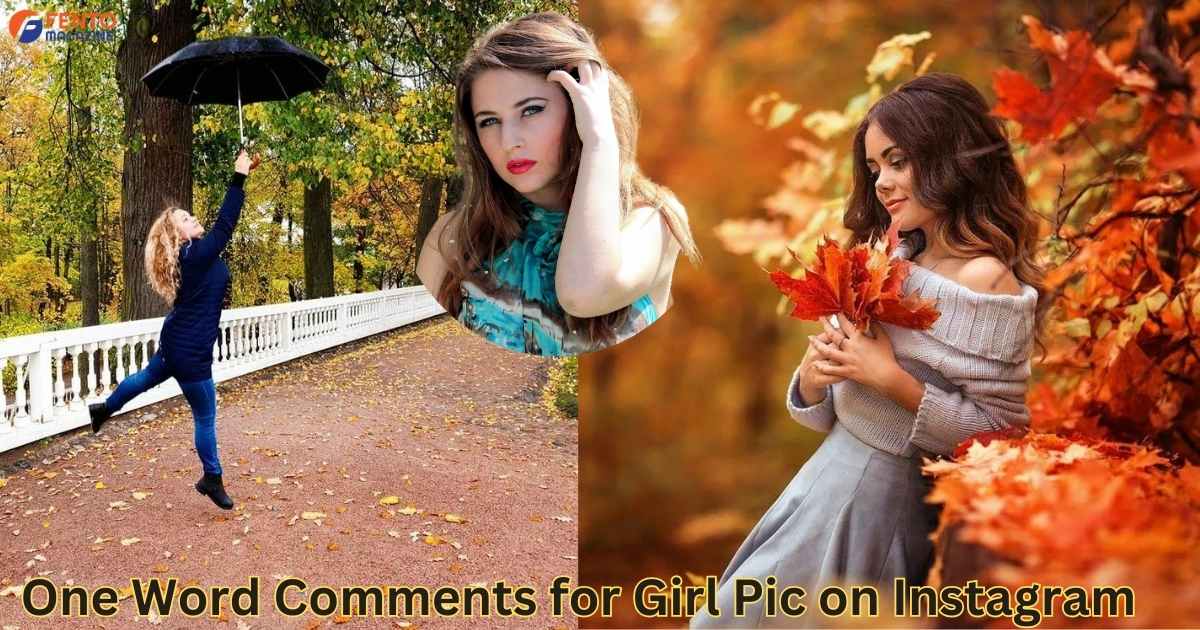 One Word Comments for Girl Pic on Instagram