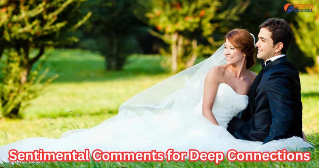 Sentimental Comments for Deep Connections