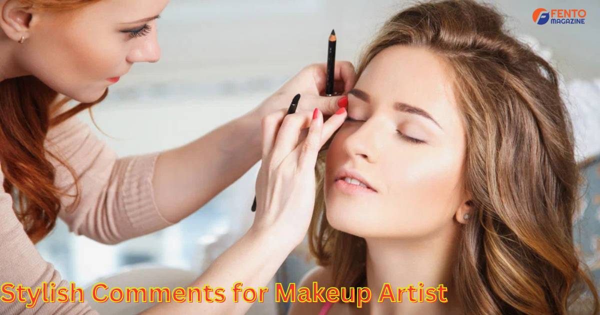 Stylish Comments for Makeup Artist