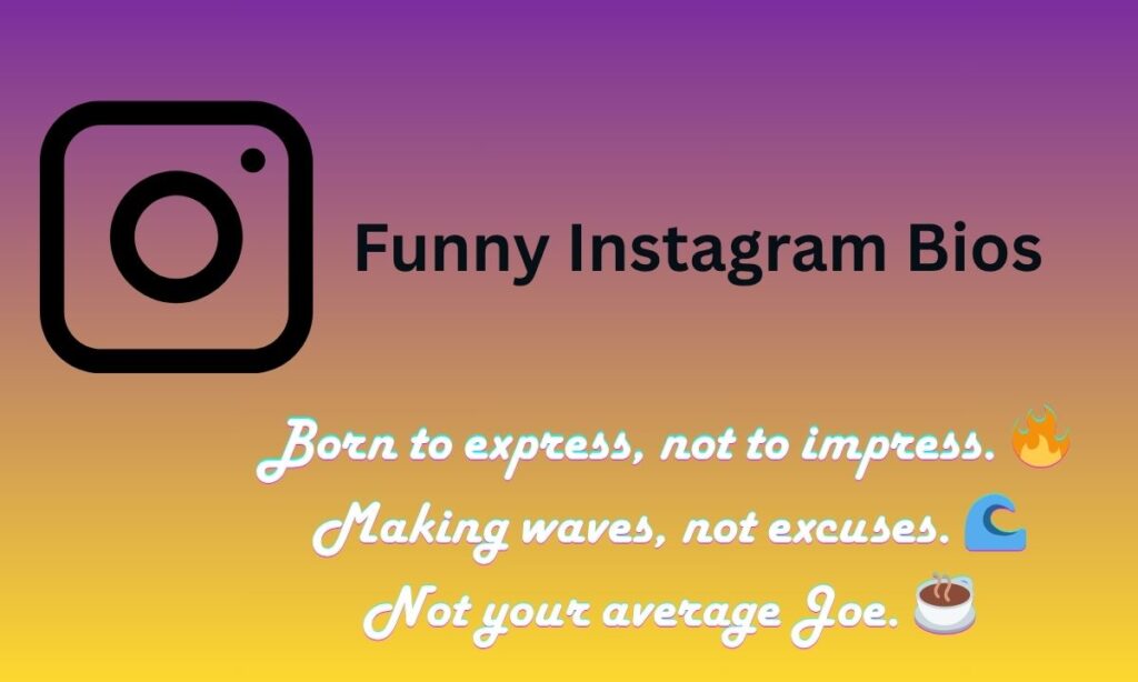 Cool Instagram Bios