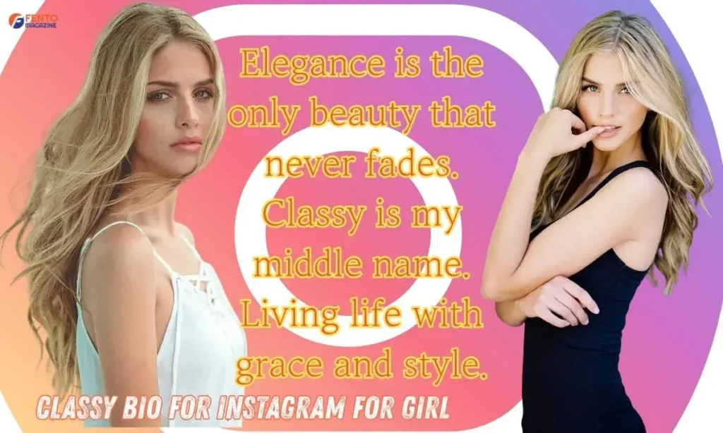 Classy Bio for Instagram for Girl